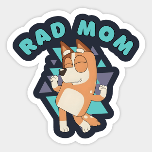 RAD MOM Mother's Day Bluey Mom Era Sticker